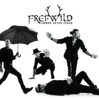 Frei.Wild - Immer unter Feuer (Explicit)