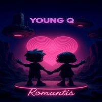 YOUNG Q - Romantis