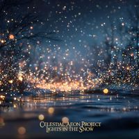 Celestial Aeon Project - Lights In The Snow