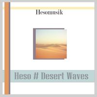 Heso - Desert Waves