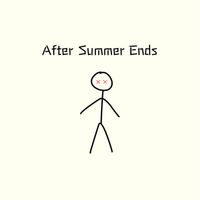 After Hours - After Summer Ends (Explicit)