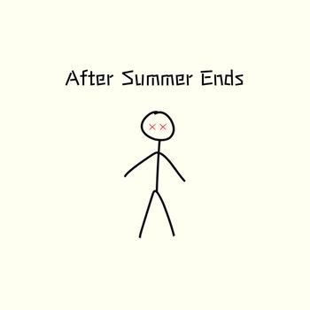 After Hours - After Summer Ends (Explicit)