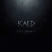 KALD - Lay Down