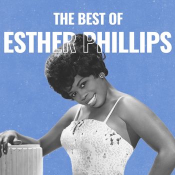 Esther Phillips - The Best of Esther Phillips