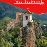 Joey Stebanuk - Joey Stebanuk, Vol. 1