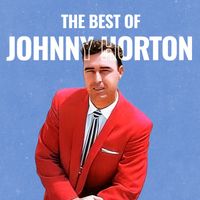 Johnny Horton - The Best of Johnny Horton