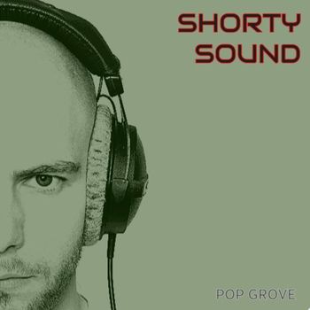 SHORTY - Pop Grove