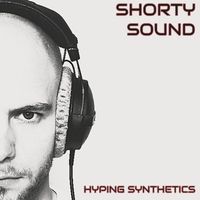 SHORTY - Hyping Synthetics