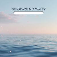 Eyne - Shiokaze No Waltz