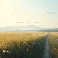 Eyne - Inaka No Soyokaze