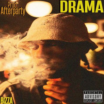Bizza - DRAMA (Explicit)