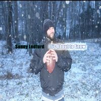 Sunny Ledfurd - It's About to Snow