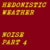 Goldmine - Hedonistic Weather Noise, Pt. 4