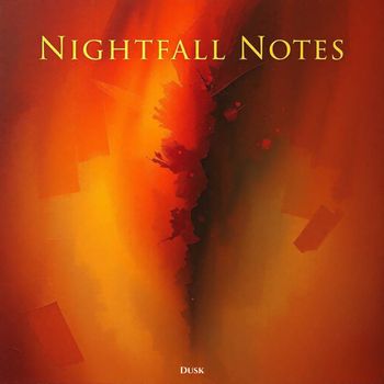 Dusk - Nightfall Notes