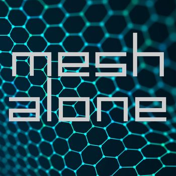 Mesh - Alone
