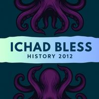 Ichad Bless - History 2012