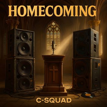C-Squad - Homecoming