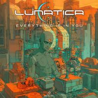 Lunatica - Everything Is in You