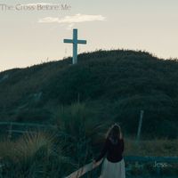 Jess - The Cross Before Me