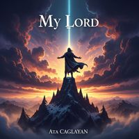 Ata Çağlayan - My Lord