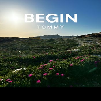 Tommy - Begin