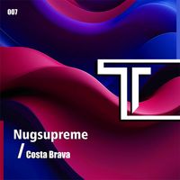Nugsupreme - Costa Brava