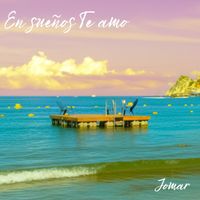 Jomar - En Sueños Te Amo