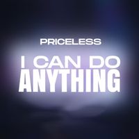 Priceless - I Can Do Anything