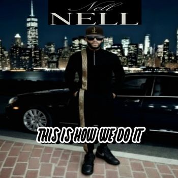 NELL - This is How We Do It