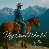 Street - My Own World