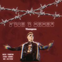 Thompson - Fuck U Enemy (Explicit)
