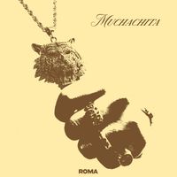 Roma - Muchachita (Explicit)