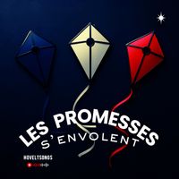 HovelTSongs - LES PROMESSES S'ENVOLENT