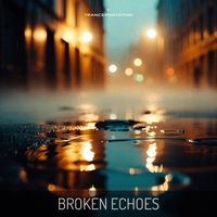 Matthieu Pesesse - Broken Echoes