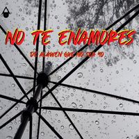 AlDous - No te enamores