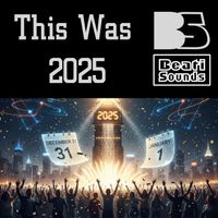 Beati Sounds - This Was 2025