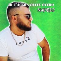 Nambo - Io T'aggie Amate Overo