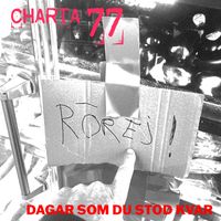 Charta 77 - Dagar som du stod kvar
