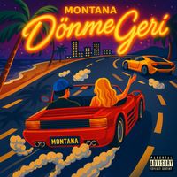 Montana - Dönme Geri