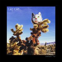 CätCät - Joshua's Trip