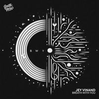 Jey Vinand - Breath With You