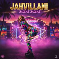Jahvillani - Backaz Backaz (Explicit)