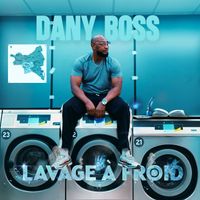 Dany Boss - LAVAGE A FROID (Explicit)