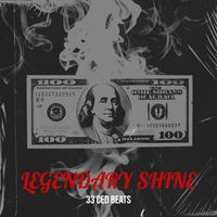 33 Ced Beats - Legendary Shine