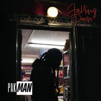 Pakman - Falling Down (Explicit)