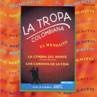 La Tropa Colombiana - Cumbia Del Monte