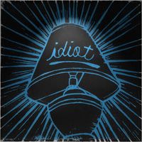Idiot - Oh! Intimidation (Explicit)