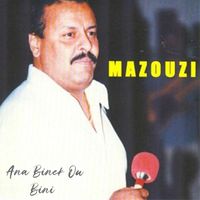 Mazouzi - Ana Binek Ou Bini