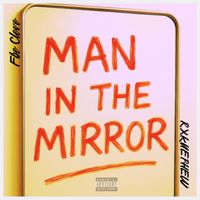 Fbe Cleve - Man In The Mirror (Explicit)