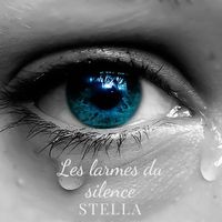 STELLA - LES LARMES DU SILENCE